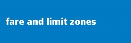 Fare and Limit Zones